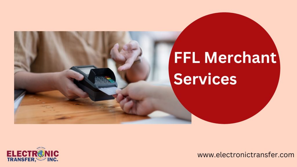 FFL Merchant Services
