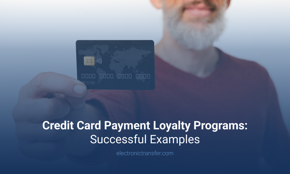 Credit Card Payment Loyalty Programs Successful Examples