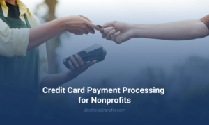 Credit Card Payment Processing for Nonprofits