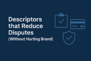 Descriptors For Payment Processing