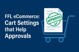 FFL ecommerce shopping cart settings