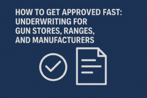 Gun store underwriting approval