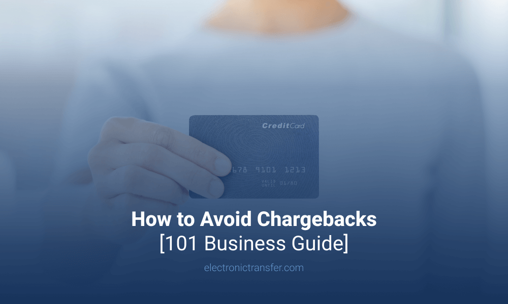 How to Avoid Chargebacks 101 Business Guide
