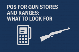 POS for gun stores and ranges