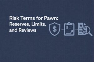 Risk terms for pawn