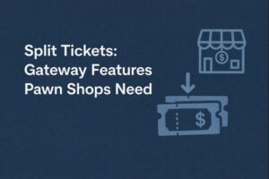 Split Tickets For Pawn Shops